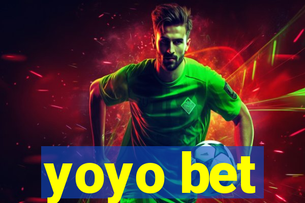 yoyo bet